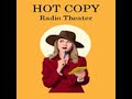 Hot Copy Radio- Episode #17- Heavy, Heavy