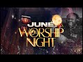 ALPHA HOUR REBROADCAST | JUNE WORSHIP NIGHT || 23RD JUNE ,2024