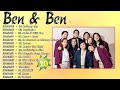 Ben and Ben Nonstop Love Songs - Ben and Ben Greatest Hits Full Playlist 2023