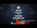Keep Calm and Cover Coldplay - (Full Album)