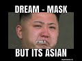 Dream - Mask (Asian PARODY) #shorts