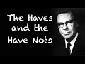 Earl Nightingale - The Haves and the Have Nots | Audio Recording
