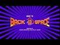 Back to Backspace - Opening
