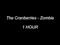 The Cranberries - Zombie | 1 Hour Loop
