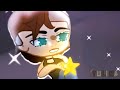 I GET MESSAGES FROM THE STARS | GACHA • TREND - LAZY