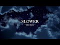 tate mcrae - slower (slowed to perfection)