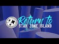Return to Star Zone Island (EP)