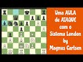 Magnus Carlsen teaches attack at the London System