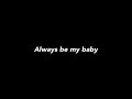 Always be my Baby by David Cook 1hour repitition