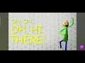 Baldi song.