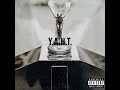 Y.A.H.T. (Young, Ambitious, Having Things)