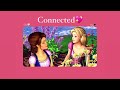 Connected -BarBie and the Diamond Castle👸🏼💗
