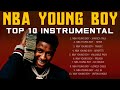 YOUNGBOY NEVER BROKE AGAIN (NBA) | greatest hits 2022 [instrumental mix playlist]