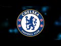 Chelsea FC - The Liquidator (1 hour long with chants)