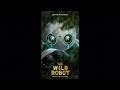 The Wild Robot Looks Like A Beautiful Movie