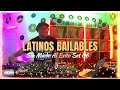 Latinos Bailables Set 06 (Sin Miedo Al Exito) Dj OMAR JUGO 2023