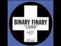 Binary Finary- 1999 (Best version released)