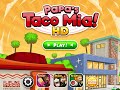 Papa’s Taco Mia HD - All Easter Toppings Unlocked