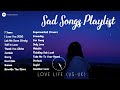 7 Years, I Love You 3000, English Sad Songs Playlist, Soft Acoustic Cover Of Popular Love Songs