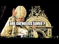 Are Catholics Saved? The Pope and the papacy - John MacArthur