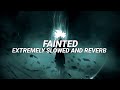 Narvent - Fainted ( Extremely Slowed and Reverb )