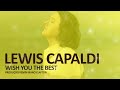 Lewis Capaldi - Wish You The Best - Remix Mano Clayton