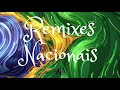 Remixes Nacionais - Vol.01 by Dj Leandro Freire