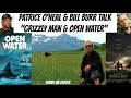 Patrice O’Neal & Bill Burr - Talk “Grizzly Man & Open Water”