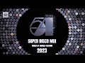 Studio 54 Super Disco Mix (The Best of 70s Disco Classic Series)