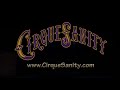 CirqueSanity Presents!: 