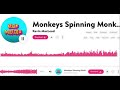 Monkeys spinning Monkeys but its bass boosted