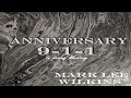 Anniversary 911, Mark Wilkins original