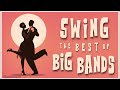 Swing The Best Of Big Bands