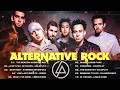 Linkin Park, Creed, GreenDay, Nickelback 💥 Top 100 Alternative Rock Songs 90s 2000