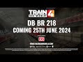 Train Sim World 4: DB BR 218 FIRST LOOK