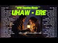 ERE, Uhaw 🎵 New OPM Top Hits Playlist 2024 🎵 Top Trends Tagalog Love Songs | NEW SongS 2024