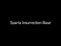 Sparta Insurrection Base (2023)