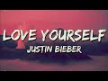 Justin Bieber - Love Yourself ( Lyric )