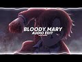 bloody mary - (dum dum, da-da-da) - lady gaga [edit audio]