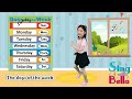 The Days of the Week Song with Actions and Lyrics | Kids Action Song | Sing with Bella