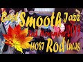 Best Smooth Jazz : 2nd Nov 2019 : Host Rod Lucas