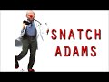 Snatch Adams (Cum Town)