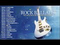 Best Rock Ballads 70's 80's 90's - The Greatest Rock Ballads Of All Time
