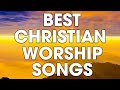 Top 100 Christian Songs of March 2023 |   Best Christian Praise and Worship Music 2023