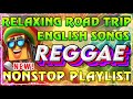 NEW BEST REGGAE MUSIC MIX 2024 -New Reggae Songs 2024 🍑 RELAXING REGGAE SONGS