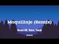 Anuel AA , Renn , Yexel - Maquillaje (Remix) [Letra]