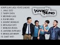 KUMPULAN LAGU TERBAIK YOVIE & NUNO