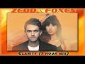Zedd feat. Foxes - Clarity (1 hour mix)