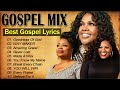 2 Hours Best Gospel Music of All Time | GOODNESS OF GOD | CeCe Winans - Tasha Cobbs - Jekalyn Carr