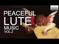 Peaceful Lute Music Vol.2